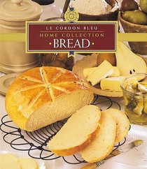 Bread: Le Cordon Bleu (Home Collection)