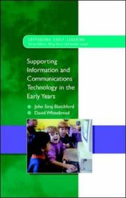 Supporting ICT in the Early Years (Supporting Early Learning)