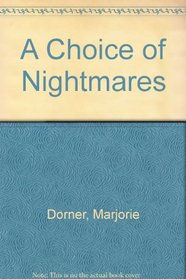 A Choice of Nightmares (Ulverscroft Large Print)