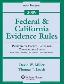 Federal & California Evidence Rules 2009 Statutory Supplement