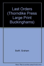 Last Orders (Thorndike Large Print General Series)