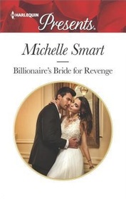 Billionaire's Bride for Revenge (Rings of Vengeance, Bk 1) (Harlequin Presents, No 3627)