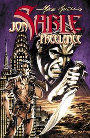 Complete Mike Grell's Jon Sable, Freelance Volume 4 (Complete Mike Grell's Jon Sable, Freelance)