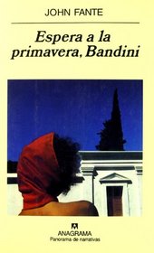 Espera a la Primavera, Bandini (Spanish Edition)