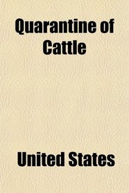 Quarantine of Cattle