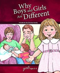 Why Boys and Girls are Different: For Girls Ages 3-5 - Learning About Sex (Learning about Sex (Hardcover))