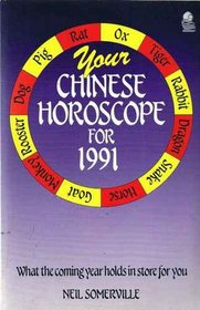 Your Chinese Horoscope for 1991
