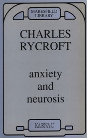 Anxiety and Neurosis (Maresfield Library)