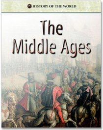 The  Middle Ages (History of the World)