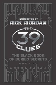 The 39 Clues: The Black Book of Buried Secrets - Library Edition