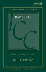 Isaiah 56-66 (ICC): A Critical and Exegetical Commentary (International Critical Commentary)