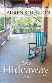 The Hideaway (Thorndike Press Large Print Christian Fiction)