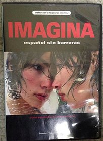 Imagina: Espanol Sin Barreras (Instructor's Resource Package)