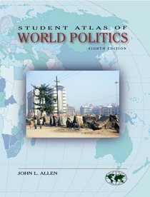 Student Atlas of World Politics (Student Atlas)