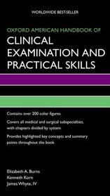 Oxford American Handbook of Clinical Examination and Practical Skills (Oxford American Handbooks in Medicine)