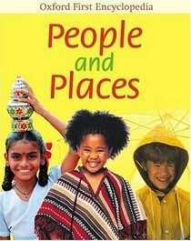 People and Places (Oxford First Encyclopaedia)