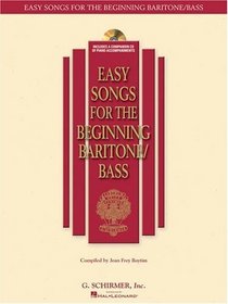 Easy Songs for the Beginning Baritone/Bass (Easy Songs for Beginning Singers)