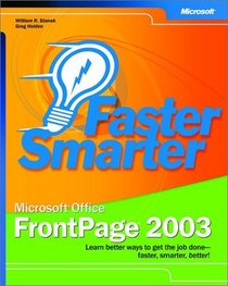 Faster Smarter Microsoft  Office FrontPage  2003 (Faster Smarter)