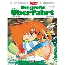 Asterix: Die Grosse Ueberfahrt (German edition of Asterix and the Great Crossing)
