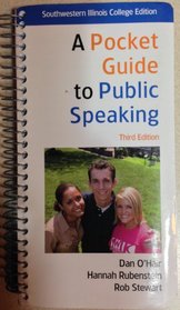 A Pocket Guide to Public Speaking 3rd Edition (Southwestern Illinois College Edition)