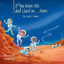 If You Were Me and Lived on... Mars (If You Were Me and Lived...)