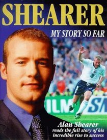 Shearer: My Story So Far