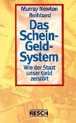 Das Schein-Geld-System.