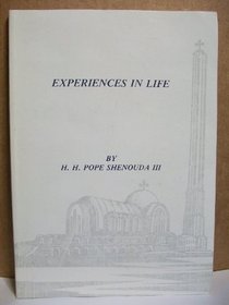 Experiences In Life : Coptic Orthodox Patriarchate