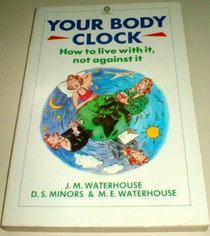 Your Body Clock (Oxford Paperbacks)