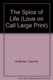 The Spice of Life/Large Print (Mills & Boon Large Print Romances)