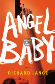 Angel Baby: A Novel