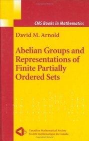 Abelian Groups and Representations of Finite Partially Ordered Sets (Cms Advanced Books in Mathematics)