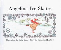 Angelina Ice Skates : (Mini-edition) (Mini Edition)