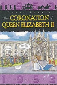 The Coronation of Queen Elizabeth II (Great Events)