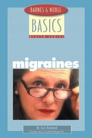 Barnes and Noble Basics Migraines (Barnes & Noble Basics)