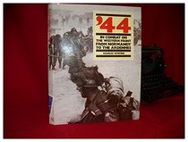 44 In Combat from Normandy to the Ardennes