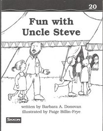 Fun with Uncle Steve Book 20 Saxon Phonics and Spelling 1