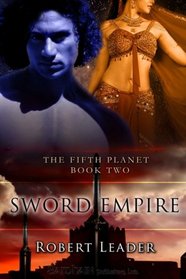 Sword Empire (Fifth Planet, Bk 2)
