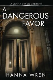 A Dangerous Favor (Jenna Stack Mysteries)