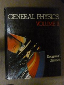 General Physics, Vol. 2