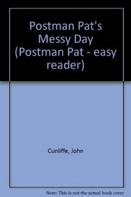 Postman Pat's Messy Day (Postman Pat - Easy Reader)