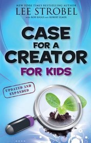 Case for a Creator for Kids, Updated and Expanded (Case for... Series for Kids)