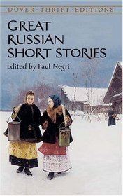 Great Russian Short Stories (Dover Thrift Editions)