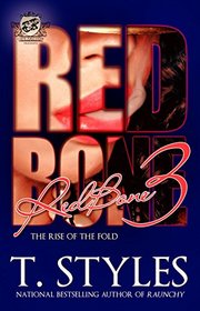 Redbone 3: The Rise of The Fold (The Cartel Publications Presents)