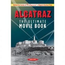 Alcatraz: The Ultimate Movie Book