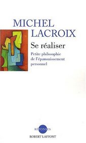 Se réaliser (French Edition)