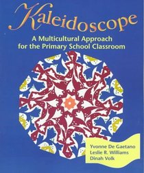 Kaleidoscope: A Multicultural Approach for the Primary School Classroom