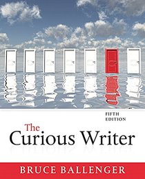 The Curious Writer (5th Edition)