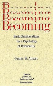 Becoming : Basic Considerations for a Psychology of Personality (The Terry Lectures Series)