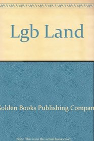 LGB Land (Little Little Golden Book)